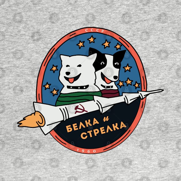 Belka And Strelka First Space Travelers by okpinsArtDesign